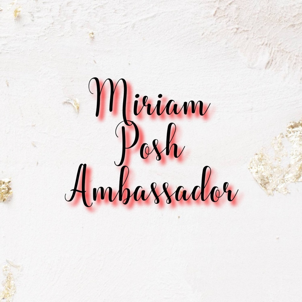 Meet your Posher, Miriam